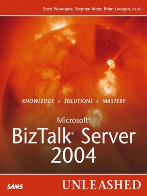 cover image of Microsoft BizTalk Server 2004 Unleashed
